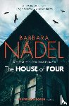 Nadel, Barbara - The House of Four (Inspector Ikmen Mystery 19)