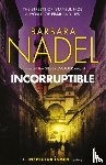 Nadel, Barbara - Incorruptible (Inspector Ikmen Mystery 20)