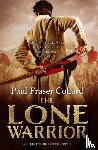 Collard, Paul Fraser - The Lone Warrior (Jack Lark, Book 4)