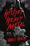 O'Neill, Andrew - A History of Heavy Metal