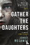 Melamed, Jennie - Gather the Daughters - Shortlisted for The Arthur C Clarke Award
