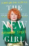 Styles, Rhyannon - The New Girl: A Trans Girl Tells It Like It Is
