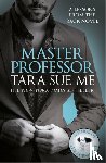 Me, Tara Sue - Master Professor: Lessons From The Rack Book 1