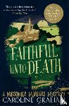 Graham, Caroline - Faithful unto Death