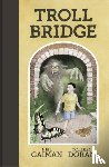 Gaiman, Neil - Troll Bridge