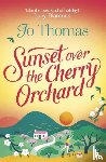 Thomas, Jo - Sunset over the Cherry Orchard