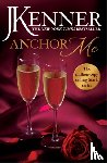 Kenner, J. - Anchor Me: Stark Series Book 4