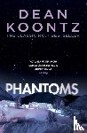 Koontz, Dean - Phantoms