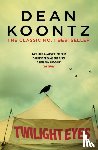 Koontz, Dean - Twilight Eyes