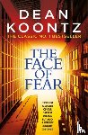 Koontz, Dean - The Face of Fear