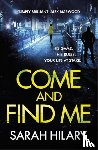 Hilary, Sarah - Come and Find Me (DI Marnie Rome Book 5)