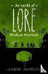 Mahnke, Aaron - The World of Lore, Volume 2: Wicked Mortals