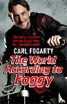 Fogarty, Carl - The World According to Foggy