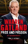 Gatland, Warren - Pride and Passion