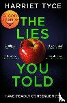 Tyce, Harriet - The Lies You Told