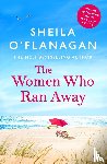 O'Flanagan, Sheila - The Women Who Ran Away