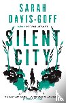 Davis-Goff, Sarah - Silent City
