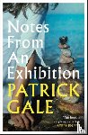 Gale, Patrick - Notes from an Exhibition