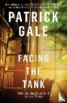 Gale, Patrick - Facing the Tank