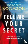 Koomson, Dorothy - Tell Me Your Secret