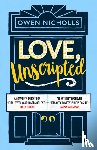 Nicholls, Owen (Author and screenwriter) - Love, Unscripted
