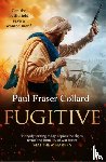 Collard, Paul Fraser - Fugitive (Jack Lark, Book 9)