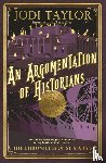 Taylor, Jodi - An Argumentation of Historians