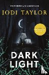 Taylor, Jodi - Dark Light