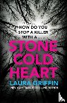 Griffin, Laura - Stone Cold Heart