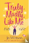 Watson, Jo - Truly, Madly, Like Me