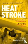 Barkworth, Hazel - Heatstroke