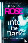 Rose, Karen - Into the Dark (The Cincinnati Series Book 5)