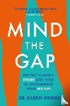 Gurney, Dr Karen - Mind The Gap