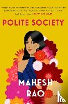 Rao, Mahesh - Polite Society