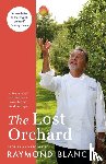 Blanc, Raymond - The Lost Orchard
