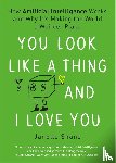 Shane, Janelle - You Look Like a Thing and I Love You