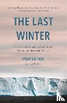 Fox, Porter - The Last Winter