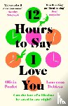 Poulet, Olivia, Dobiesz, Laurence - 12 Hours To Say I Love You