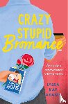 Adams, Lyssa Kay - Crazy Stupid Bromance