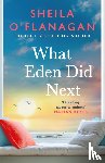 O'Flanagan, Sheila - What Eden Did Next