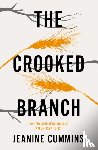 Cummins, Jeanine - The Crooked Branch