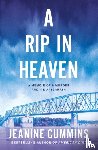 Cummins, Jeanine - A Rip in Heaven