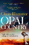 Hammer, Chris - Opal Country