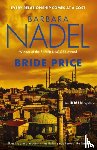 Nadel, Barbara - Bride Price (Inspector Ikmen Mystery 24)