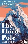 Synnott, Mark - The Third Pole