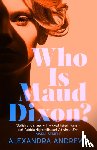 Andrews, Alexandra - Who is Maud Dixon?