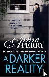 Perry, Anne - A Darker Reality (Elena Standish Book 3)