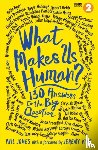 Vine, Jeremy, Jones, Phil - What Makes Us Human?