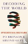 Bronson, Po, Gupta, Arvind - Decoding the World