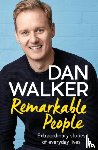 Walker, Dan - Remarkable People
